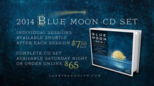 Load image into Gallery viewer, 2014 Blue Moon Conference: All Sessions (CD Set)