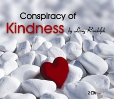 Conspiracy of Kindness  (2 CD Set)