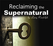 Load image into Gallery viewer, Reclaiming the Supernatural (2 CD Set)