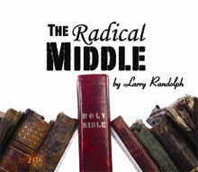 Load image into Gallery viewer, The Radical Middle (2 CD Set)
